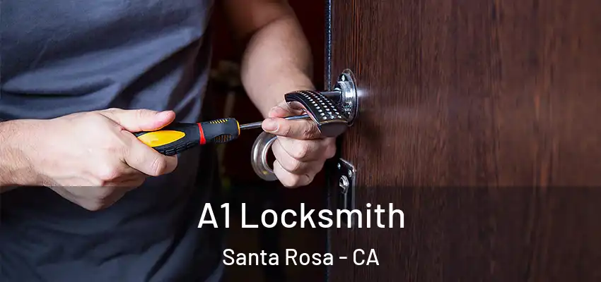  A1 Locksmith Santa Rosa - CA