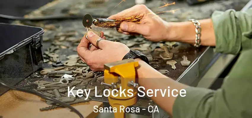  Key Locks Service Santa Rosa - CA